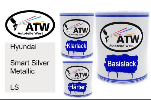Hyundai, Smart Silver Metallic, LS: 1L Lackdose + 1L Klarlack + 500ml Härter - Set, von ATW Autoteile West.